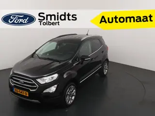 Ford EcoSport EcoBoost 125 pkTitanium AUTOMAAT | Winter Pack | Camera | Navi | Clima | Cruise | Hoog