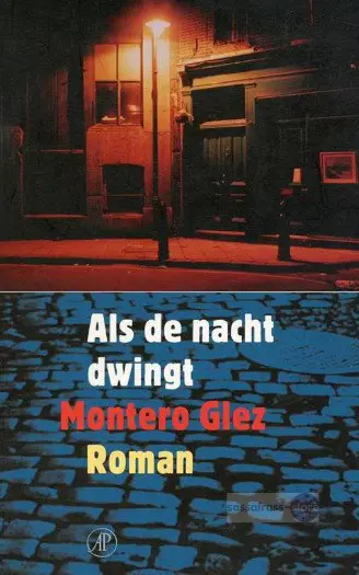 Montero Glez ~ Als de nacht dwingt