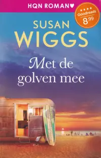 HQN Roman 378: Susan Wiggs ~ Met de golven mee