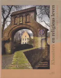 Maurice Ackerman, e.a. ~ Kloosters en religieus leven