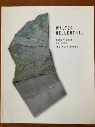 Walter Hellenthal - Skulpturen Objekte Installationen