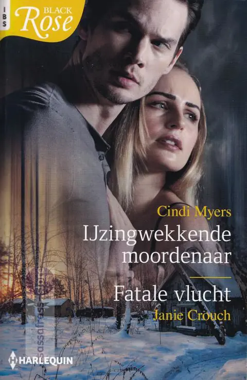 IBS Black Rose 101: IJzingwekkende moordenaar / Fatale vlucht
