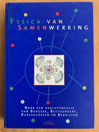 Fysica van samenwerking - Ad de Rooij (redactie)
