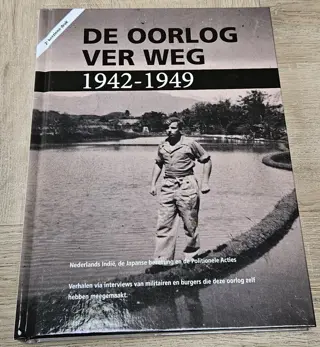 De oorlog ver weg; 1942 – 1949; Nederlands Indië - Gerrit ter Haar