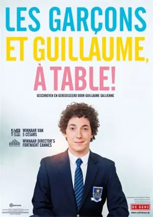 LES GARCONS ET GUILLAUME A TABLE ! filmposter.