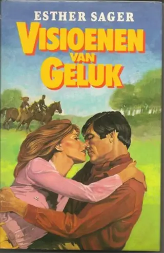 Visioenen van geluk, van Esther Sager