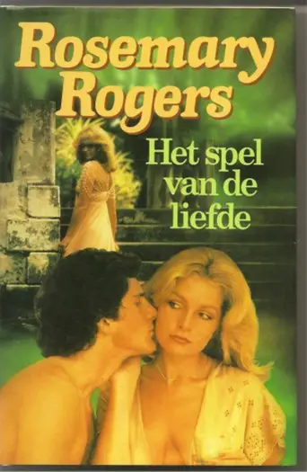 Het spel van de liefde, van Rosemary Rogers