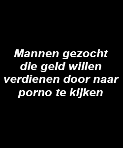 Kijk porn en krijg betaald
