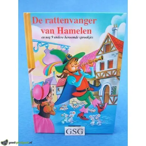 De rattenvanger van Hamelen en nog 9 andere beroemde