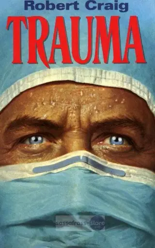 Robert Craig ~ Trauma