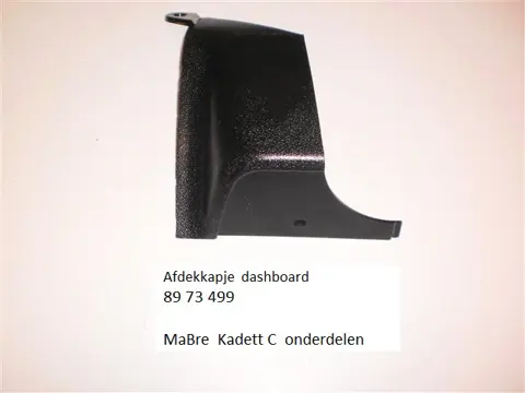 Afdekkapje dashboard rechts Opel kadett C 8973499