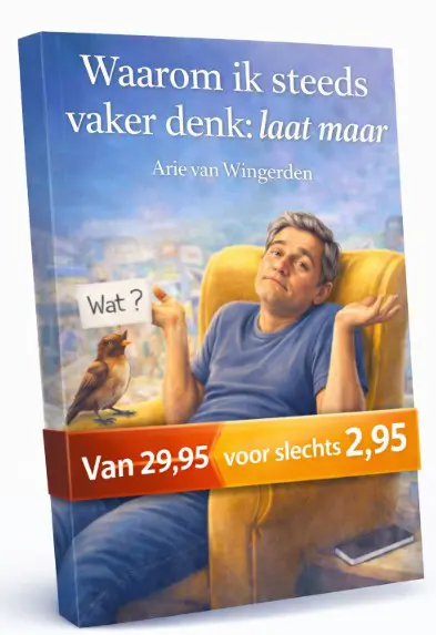 Waarom ik steeds vaker denk "Laat Maar"
