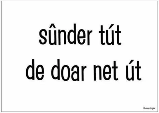 IK HEB ZIN IN ........