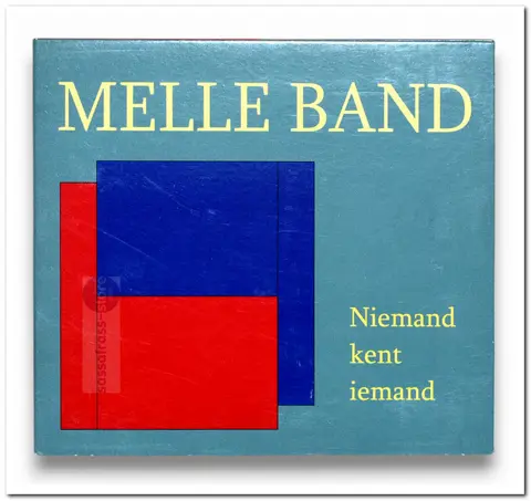 Melle Band - Niemand kent iemand