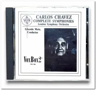 Carlos Chávez - The complete Symphonies