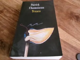 Texaco door Patrick Chamoiseau