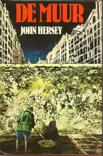 De muur : van John Hersey