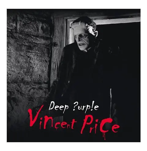 Singel: Deep Purple, Vincent Price -Ltd-