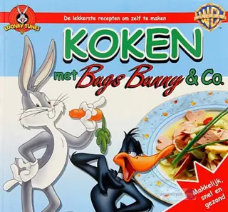 Rob van Aert ~ Koken met Bugs Bunny &amp; Co.