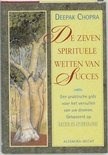 Deepak Chopra - De zeven spirituele wetten van succes