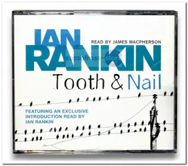Ian Rankin ~ John Rebus 03: Tooth & Nail