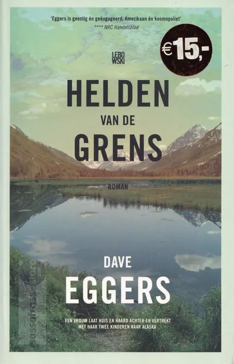 Dave Eggers ~ Helden van de grens