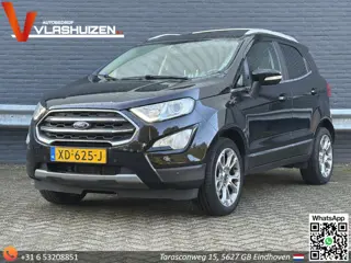 Ford EcoSport 1.0 EcoBoost Titanium | Camera | Cruise | Climate | Navi | Trekhaak |