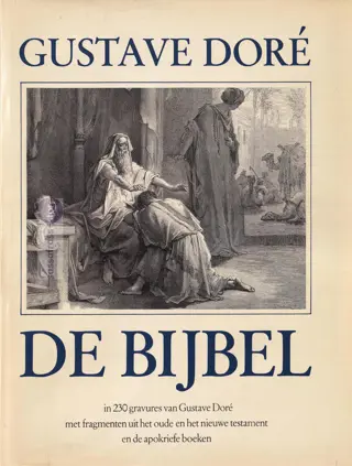 Gustave Doré ~ De Bijbel in 230 gravures