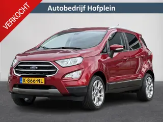 Ford EcoSport 1.0 EcoBoost Titanium Airco-Ecc | Navigatie | El-Ramen | Camera | LM-Velgen | Stoel+ S