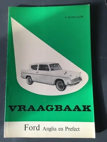 Vraagbaak Ford Anglia en Prefect