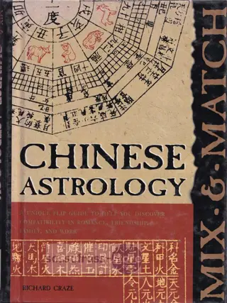 Richard Craze ~ Mix and Match Chinese Astrology