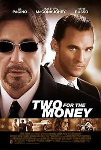 TWO FOR THE MONEY filmposter.