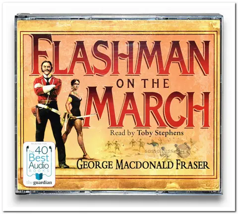 George MacDonald Fraser ~ Flashman 12: Flashman on the March
