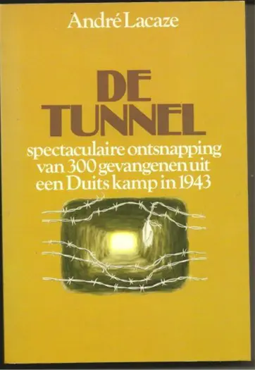De Tunel, van Andre Lacaze