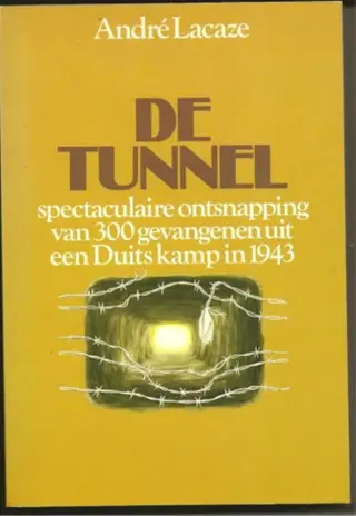 De Tunel, van Andre Lacaze