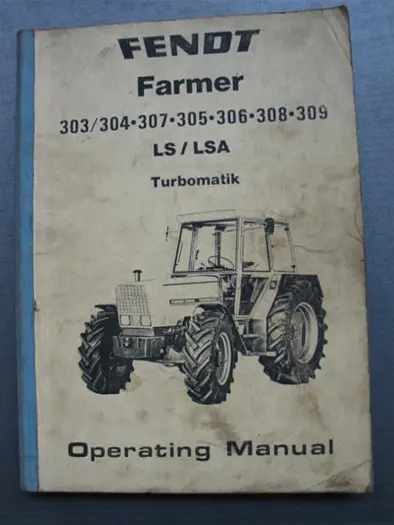 Manual Fendt Farmer 303/304/ t/m 309 LS/LSA