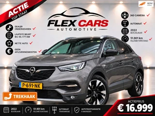 Opel Grandland X 1.2 Turbo|Trekhaak|Dealer Onderhouden|Stuurverwarming|Stoelverwarming|Trekhaak|360A