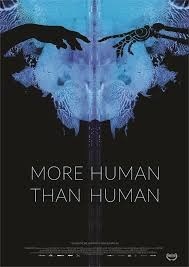 MORE HUMAN THAN HUMAN filmposter.