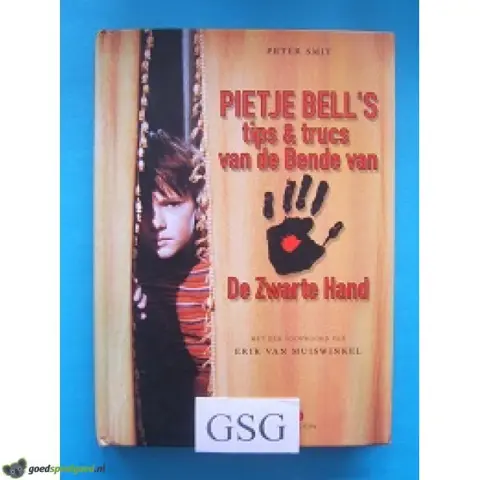 Pietje Bell's tips &amp; trucs van de bende van de zwarte