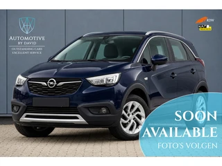 Opel Crossland X 1.2 TURBO 110 pk EDITION / NIEUWE DISTRIBUTIERIEM / TREKHAAK / WINTERPACK / NAVI / 