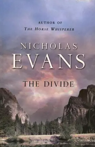 Nicholas Evans ~ The divide
