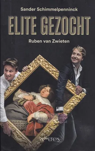 Sander Schimmelpenninck, e.a. ~ Elite gezocht