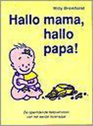 Willy breinholst - hallo mama, hallo papa!