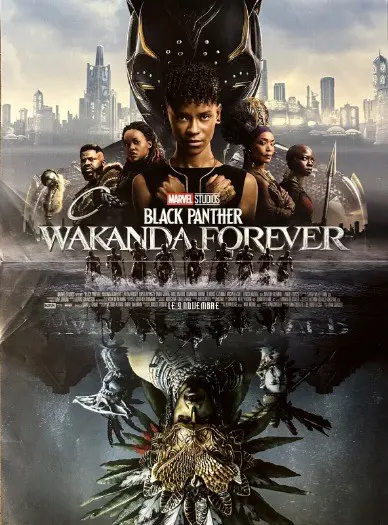 BLACK PANTHER : WAKANDA FOREVER poster.