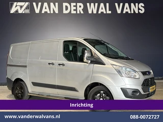 Ford Transit Custom 2.2 TDCI Inrichting L1H1 Airco | LM-velgen | Camera | Navigatie | Trekhaak | Cru