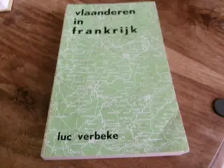 LUC VERBEKE - VLAANDEREN IN FRANKRIJK
