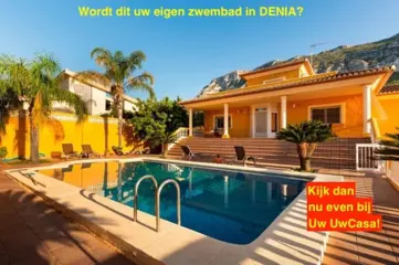 Uw Villa in DENIA met gastenverblijf en met