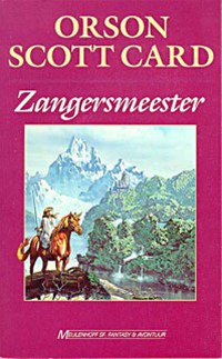 Zangersmeester - Orson Scott Card