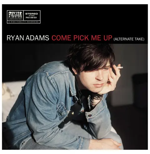 Ryan Adams - Come Pick Me Up ( Alternate Take ) Single