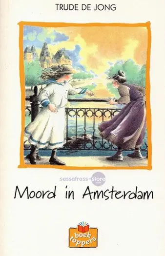 Trude de Jong ~ Moord in Amsterdam